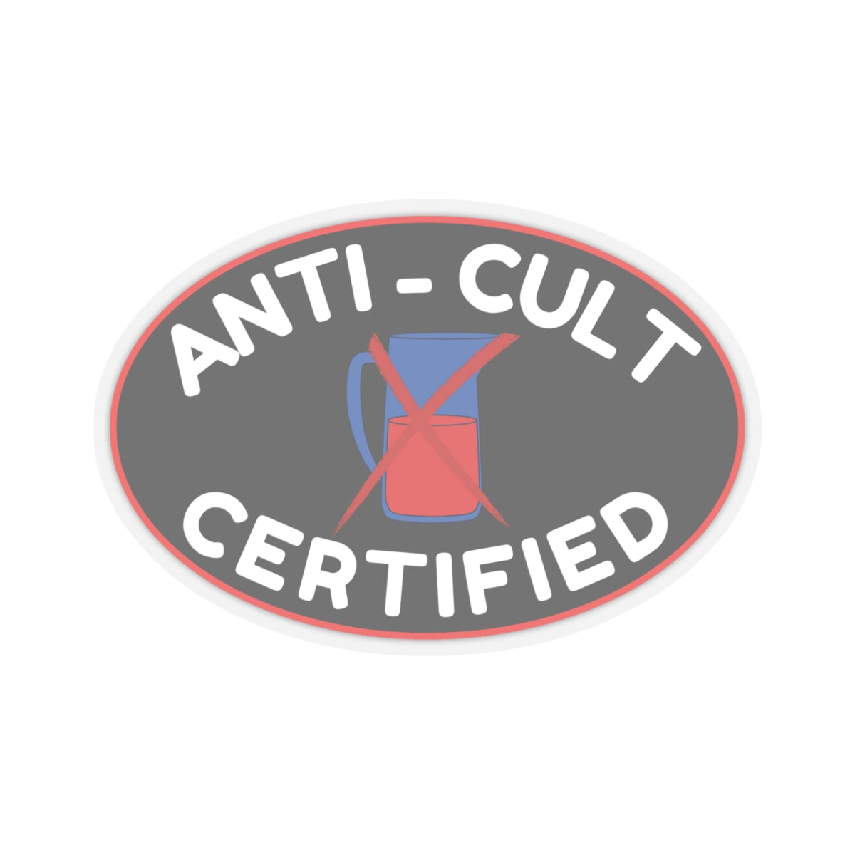 Anti-Cult Certified Sticker